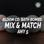 Bloom Co. - Bathbombs - Mix and Match 5 Pack - West Coast Cannabis