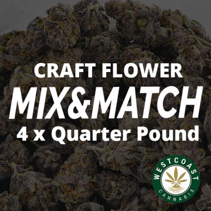Multi Pack - Craft Flowers AAAA+ Pound - 4 x Quarter Pound - West Coast Cannabis