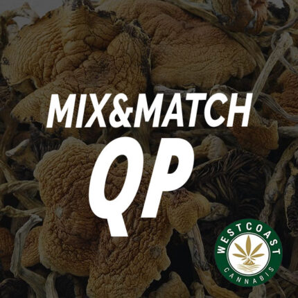 Shrooms - Mix and Match Quarter Pound - West Coast Cannabis